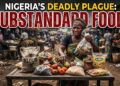 FOOD SAFETY IN NIGERIA: Have NAFDAC, SON And Other Regulatory Agencies Failed Us?